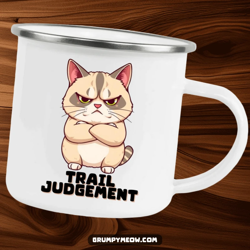 Funny camping mug with a grumpy cat arms crossed, looking unimpressed, bringing humorous feline sass to outdoor adventures.