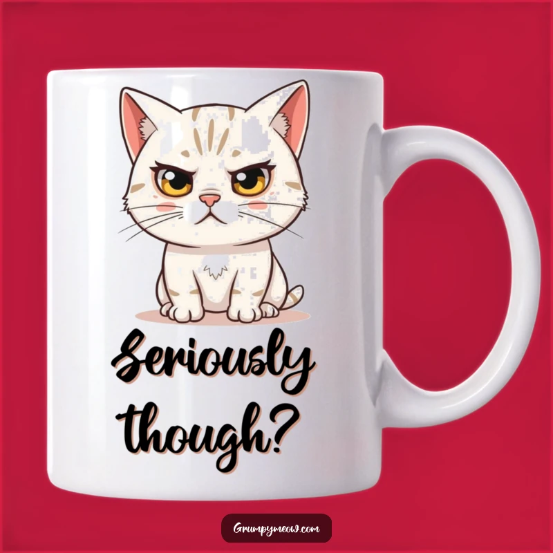 Funny Skeptical Cat Mug - Hilarious Eyebrow Raise Gift for Cat Lovers