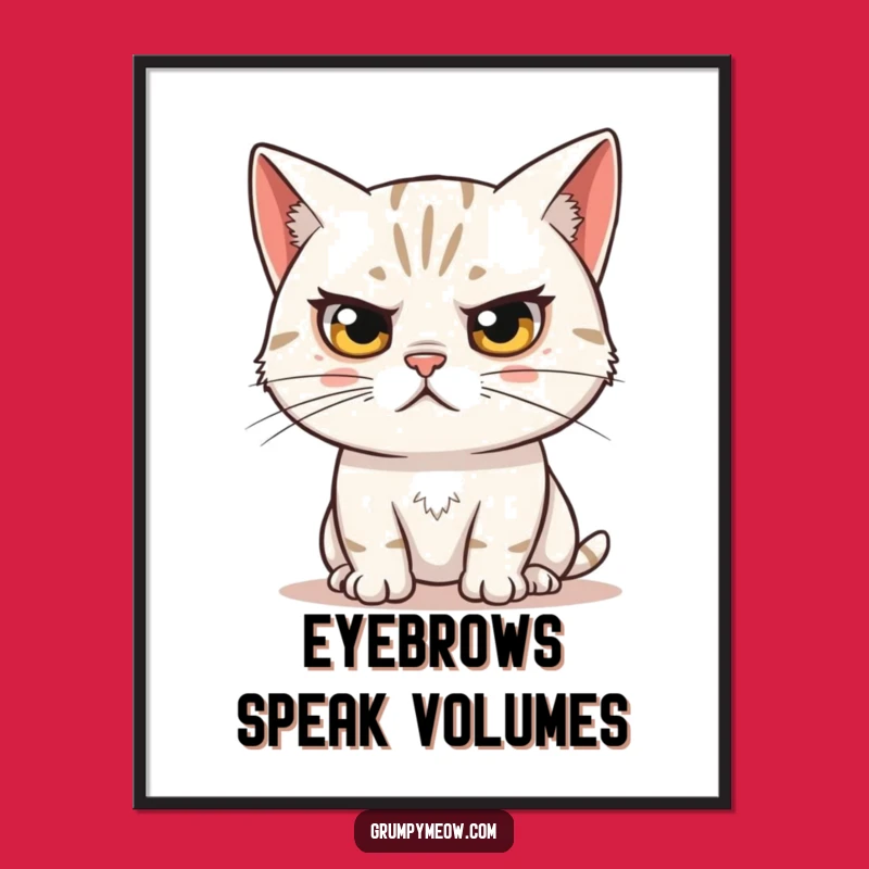 Funny Skeptical Cat Digital Art - Witty Eyebrow Print Gift
