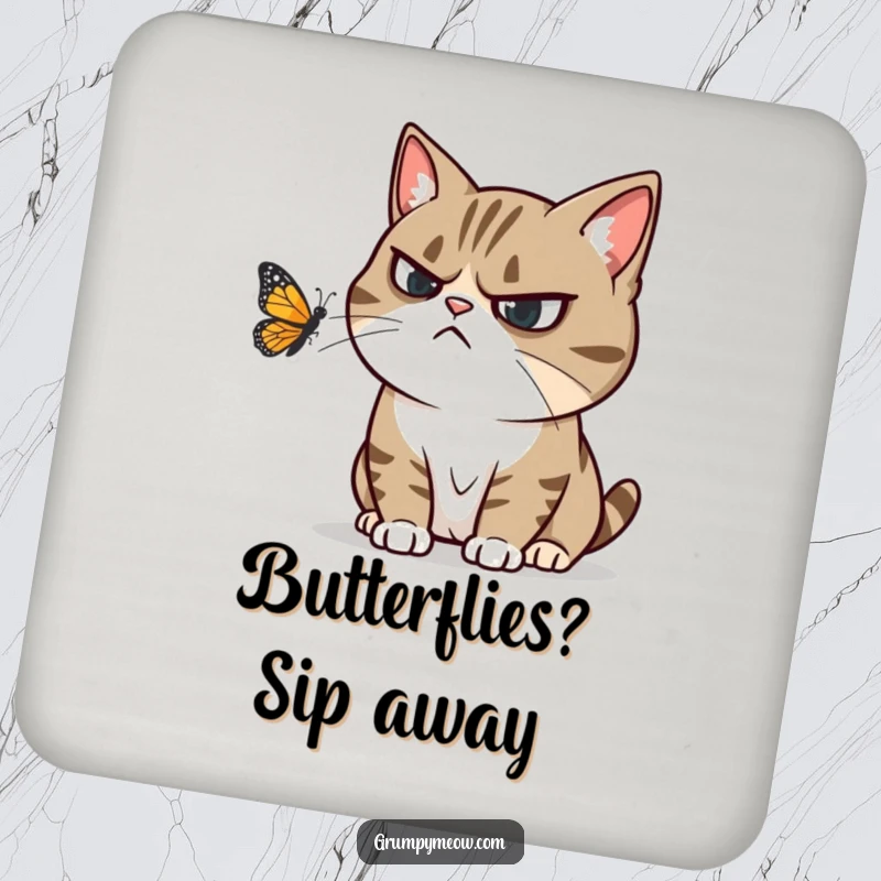 Funny coaster with a grumpy cat ignoring a playful butterfly, expressing humorous annoyance and protecting surfaces.