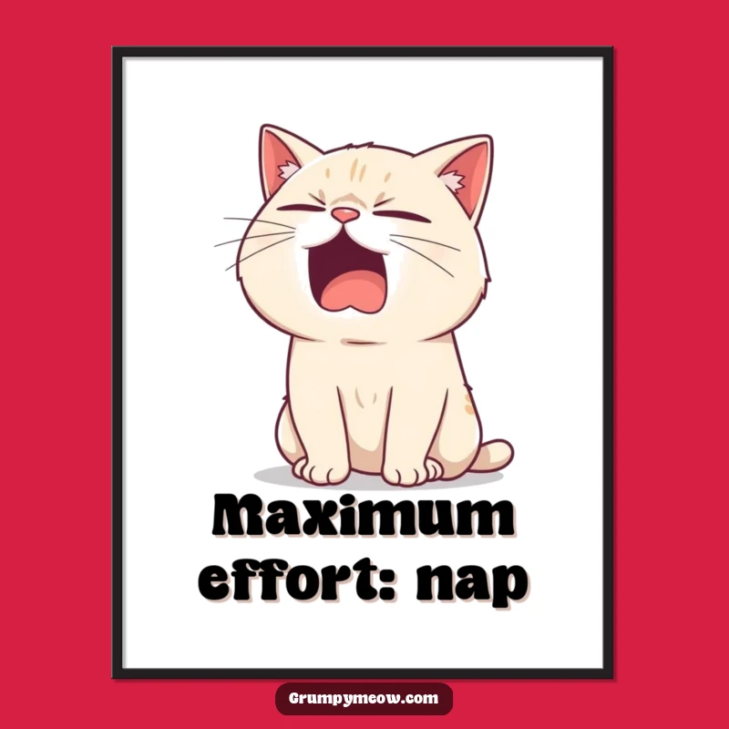 Funny Bored Cat Yawning Poster - Sarcastic Feline Wall Art Gift