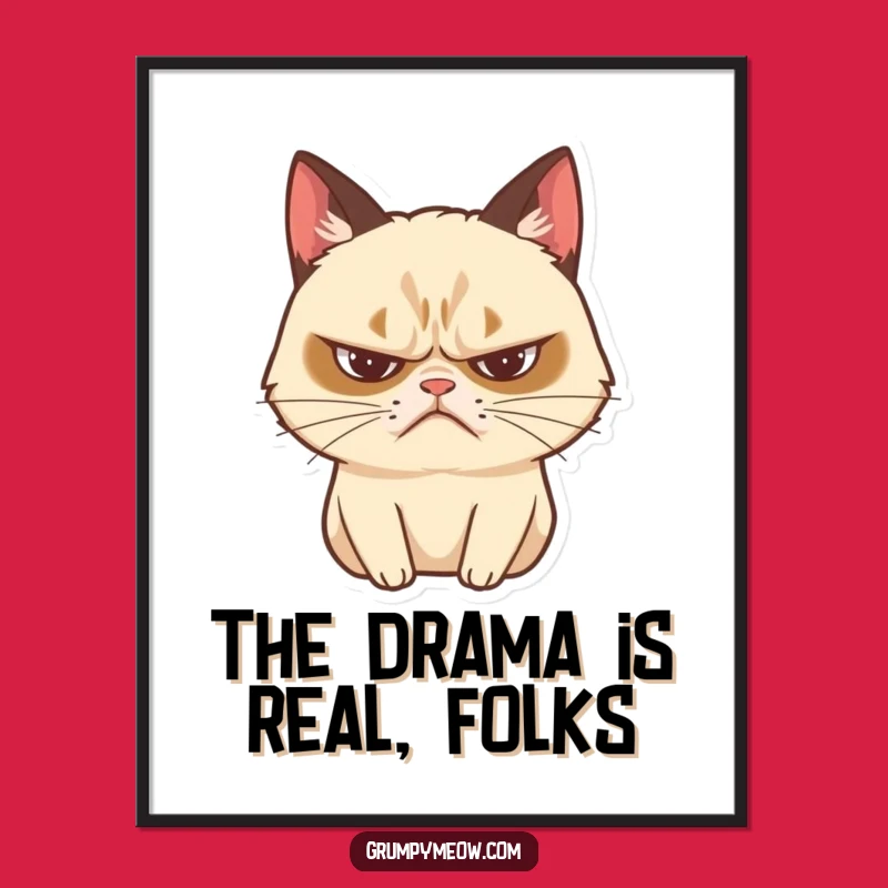Free Printable Grumpy Cat Wall Art: Dramatic Sigh for Funny Downloadable Home Decor