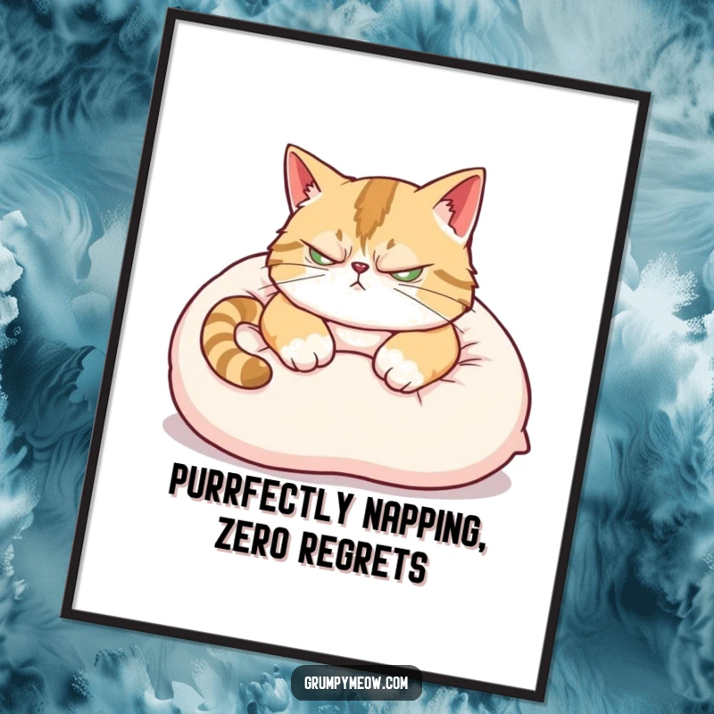 Funny Free Printable Wall Art of a scowling cat attempting to nap peacefully on a soft pillow.