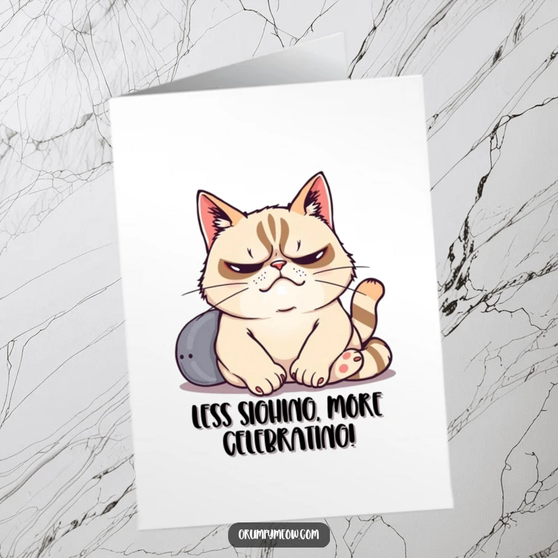 Funny Free Printable Birthday Card: A grumpy cat sighs dramatically while lounging lazily, embodying birthday fatigue.