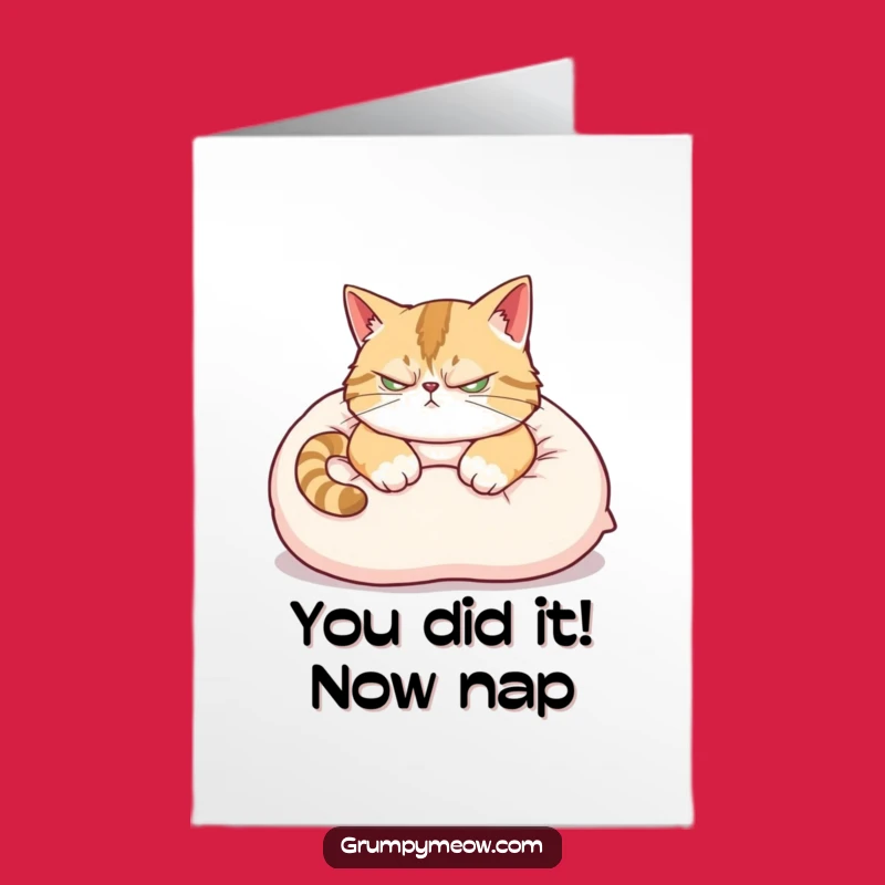 Free Printable Cat Card: Funny Grumpy Cat Congrats Downloadable Gift