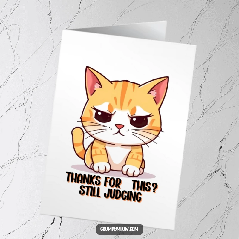 Funny Free Printable Thank You Card: A cat with crooked whiskers stares judgmentally at a colorful item.