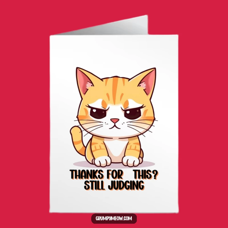 Free Printable Thank You Card: Unimpressed Cat Says Thanks Downloadable