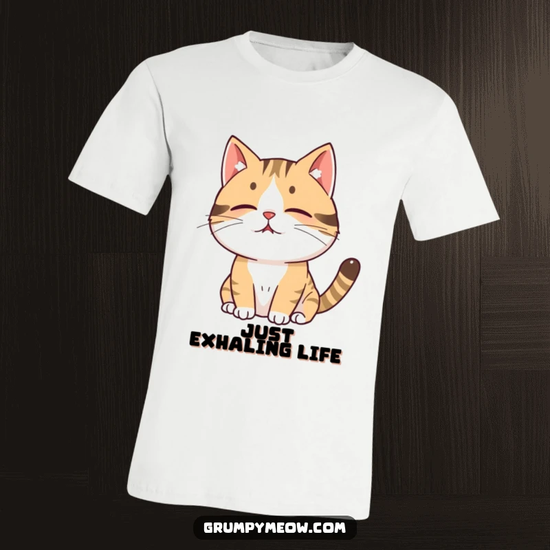 Funny cat t-shirt showing a cat sighing with a puff of air, capturing a moment of extreme feline exhaustion and relatable humor.