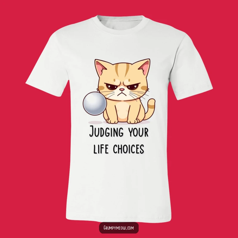 Funny Grumpy Cat Stares Disapprovingly at Shiny Ball T-Shirt - Humorous Gift
